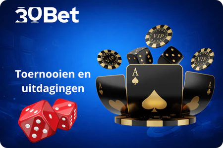 30Bet Online Casino -toernooien en uitdagingen
